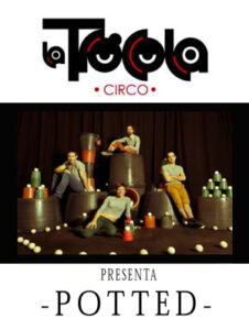 Portada de Dossier Sala. Espectáculo Potted. Compañía de circo La Trócola Circ.